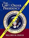The Law & Order Presidency