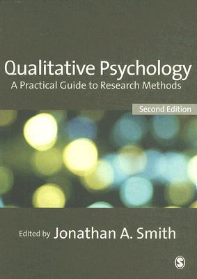 Qualitative Psychology: A Practical Guide to Research Methods (Paperback)