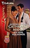 His Heir, Her Honor by Catherine Mann