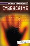 Cyber Crime (Forensic Science Investigated)