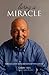 Living a Miracle by Randy Sims