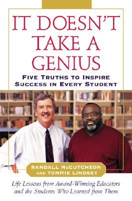 It Doesn't Take A Genius: Five Truths to Inspire Success in Every Student (Hardcover)