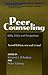 Peer Counseling : Skills and Perspectives, 2nd Ed.