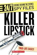 Killer Lipstick: And Other Spy Gadgets