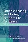 Understanding and Using Scientific Evidence: How to Critically Evaluate Data