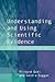 Understanding and Using Scientific Evidence by Richard Gott