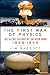 The First War of Physics: The Secret History of the Atom Bomb, 1939-1949