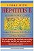 Living with Hepatitis B by Gregory T. Everson
