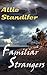 Familiar Strangers