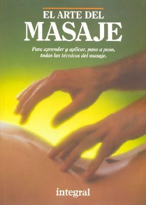 El arte del masaje (Spanish Edition)