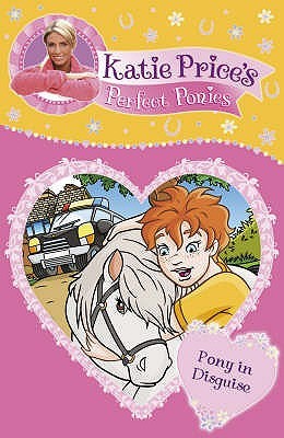 Pony in Disguise (Perfect Ponies, #9)