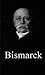 Bismarck: The Iron Chancellor (Life&Times)