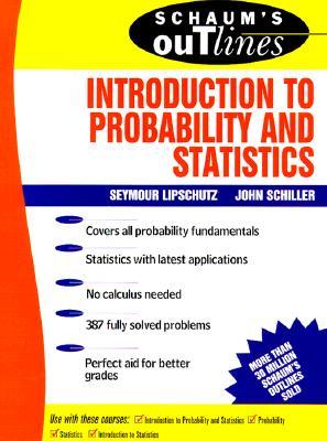 Schaum's Outline of Introduction to Probability and Statistics (Paperback)