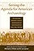 Setting the Agenda for American Archaeology: The National Research Council Archaeological Conferences of 1929, 1932, and 1935 (Classics in Southeastern Archaeology)
