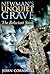 Newman's Unquiet Grave: The...