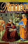 Patrology, Vol 1:...