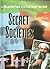 Secret Societies (Mysteries and Conspiracies)