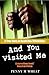 And You Visited Me: A True Story of Death Row Friendships