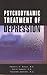 Psychodynamic Treatment of ...