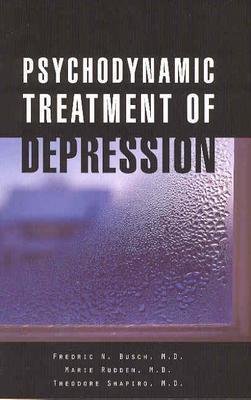 Psychodynamic Treatment of Depression (Paperback)