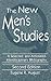 The New Men's Studies: A Selected and Annotated Interdisciplinary Bibliography