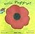 Hello Poppy! (Little Petals)