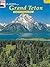 in pictures Grand Teton: The Continuing Story (English and German Edition)