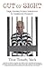 OUT OF SIGHT: Rape, Murder,...