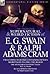 The Collected Supernatural and Weird Fiction of E. G. Swain & Ralph Adams Cram: The Stoneground Ghost Tales & Black Spirits and White-Fifteen Short Ta