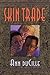 Skin Trade by Ann DuCille