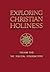 Exploring Christian Holines...