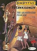 Tutankhamun, The Assassinated Pharaoh