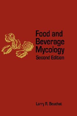 Food and Beverage Mycology (Hardcover)
