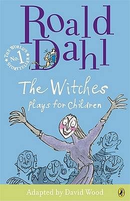 The Witches: Plays for Children (Paperback)