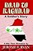 Road to Baghdad, A Soldier's Story