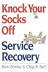 Knock Your Socks Off Service Recovery Knock Your Socks Off Service Recovery