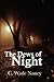 The Dews of Night by C. Wade Naney