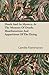 Death and Its Mystery II: At the Moment of Death; Manifestations and Apparitions of the Dying