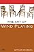 The Art of Wind Playing