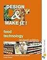 Food Technology (Design & Make It)