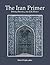 The Iran Primer by Robin Wright