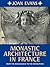 Monastic Architecture in France: From the Renaissance to the Revolution