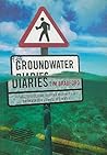 The Groundwater Diaries: Trials, Tributaries and Tall Stories from Beneath the Streets of London