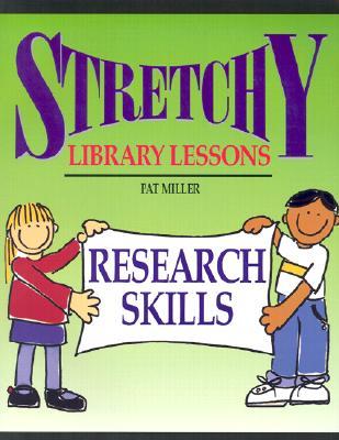 Stretchy Library Lessons: Research Skills : Grades K-5 (Paperback)