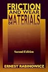 Friction and Wear of Materials