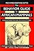 The Behavior Guide to African Mammals: Including Hoofed Mammals, Carnivores, Primates
