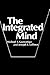 The Integrated Mind