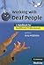 Working with Deaf People: A Handbook for Healthcare Professionals