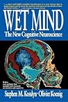 Wet Mind: The New...