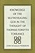 Knowledge of the Self-Revealing God in the Thought of Thomas ... by John Douglas Morrison